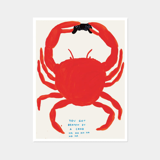 David Shrigley｜You Got Beaten By A Crab（你被螃蟹打敗了）